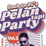 Pelan Tapi Party