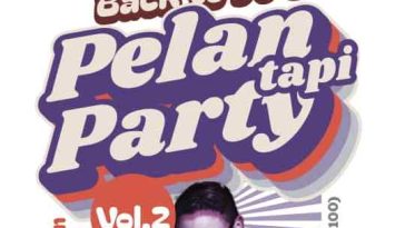 Pelan Tapi Party